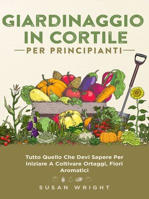 cover image of Giardinaggio In Cortile Per Principianti